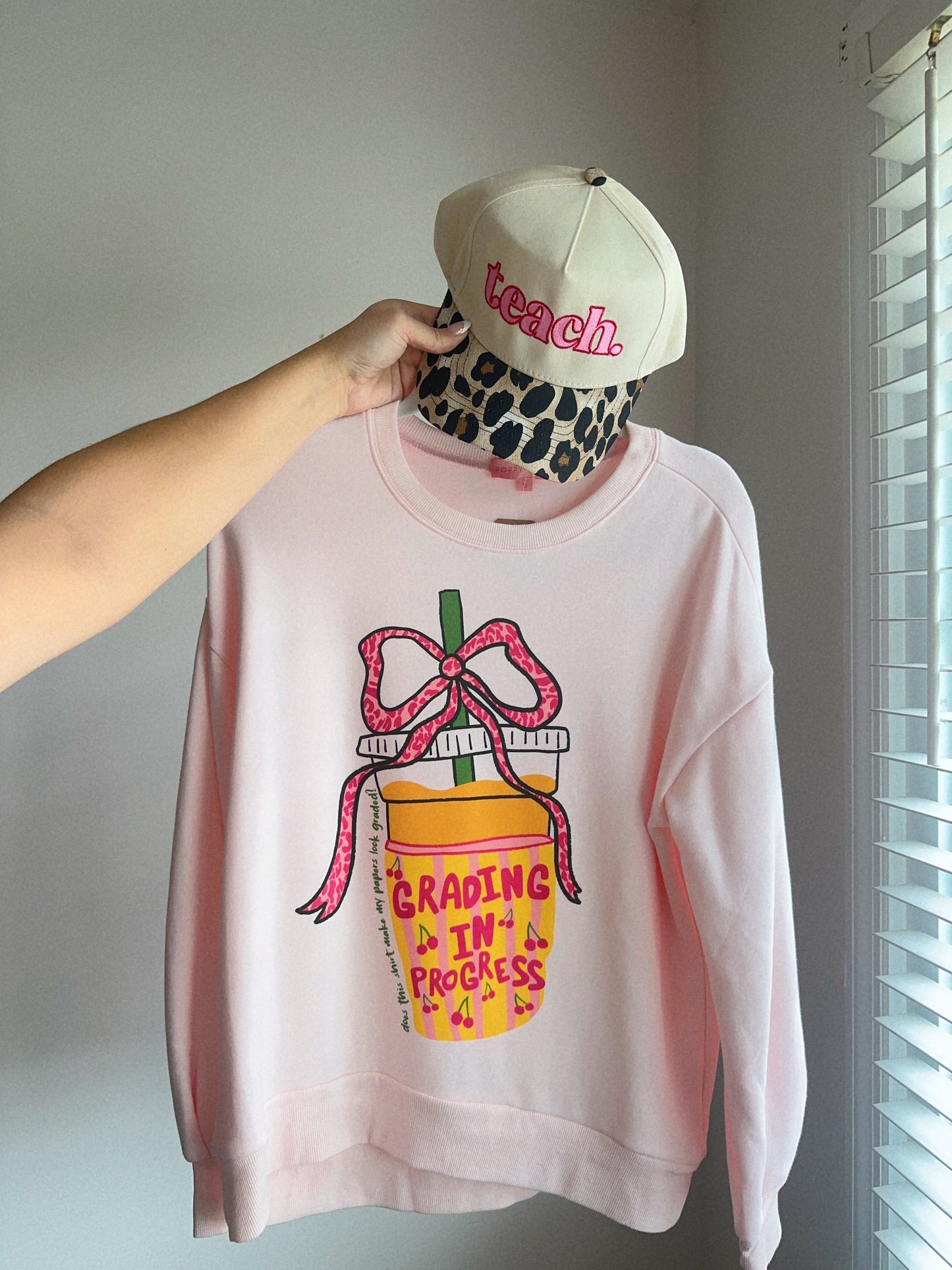 Iced Coffee And Grading In Progress Soft Pink Sweatshirt LAST CHANCE